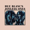 Hue Blanc's Joyless Ones s/t LP