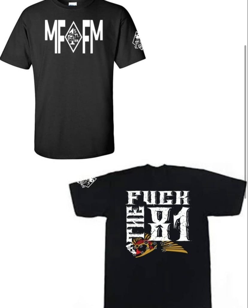 MFFM / FUCK THE 81 T-Shirt (BROTHERS ONLY)