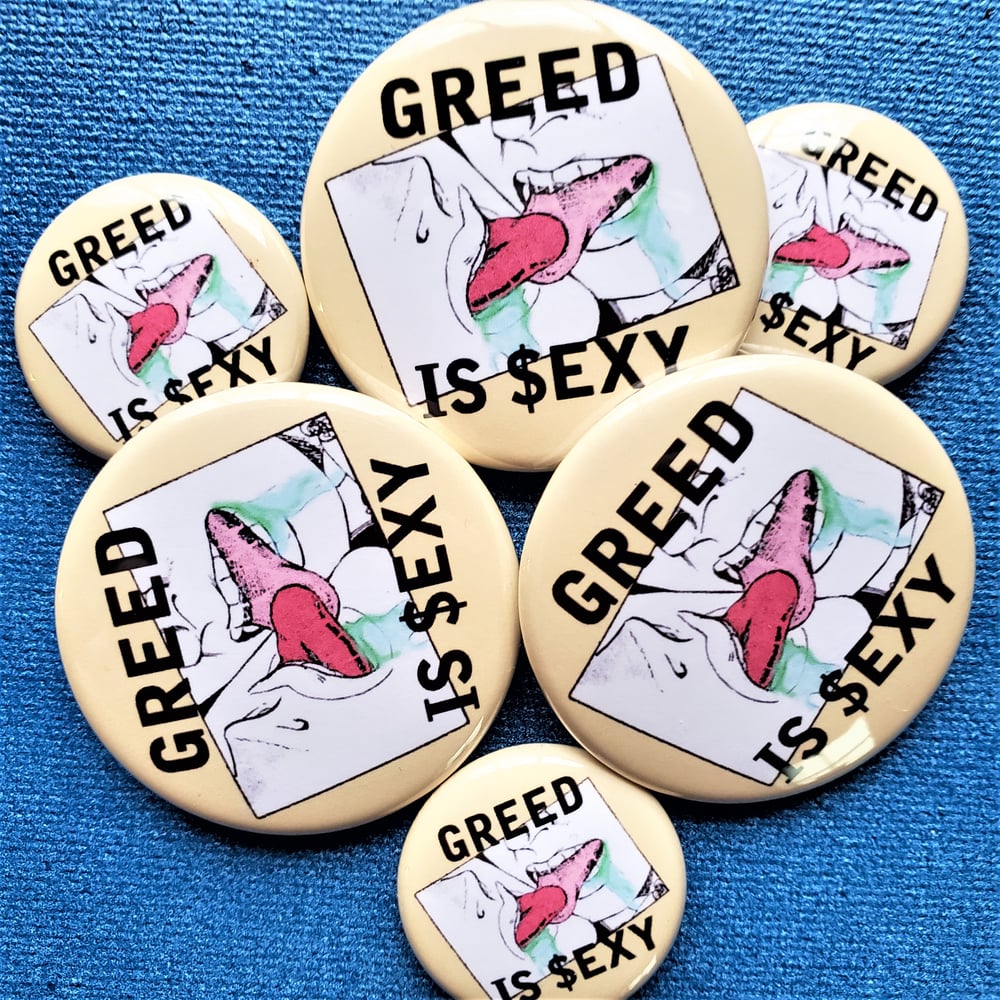 Greed Is Sexy