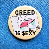 Image 2 of Greed Is Sexy