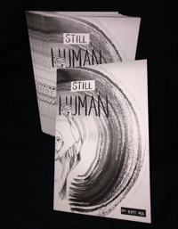 "Still Human" Short Zine