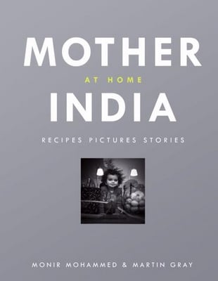 Mother India at Home - Recipes | Pictures | Stories