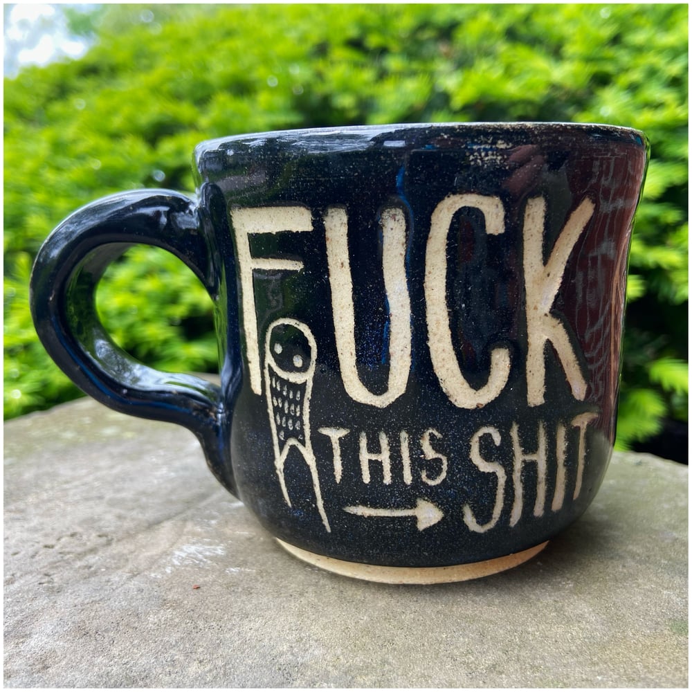 Fuck this shit