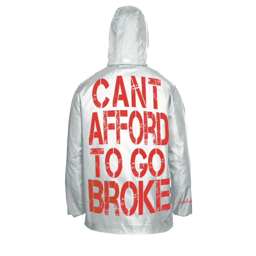 Ambitious Stars “Can’t Afford To Go Broke” Rain Jacket