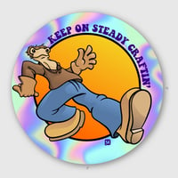 Keep On Steady Craftin' (Keep On Truckin') Holographic Sticker 3" 