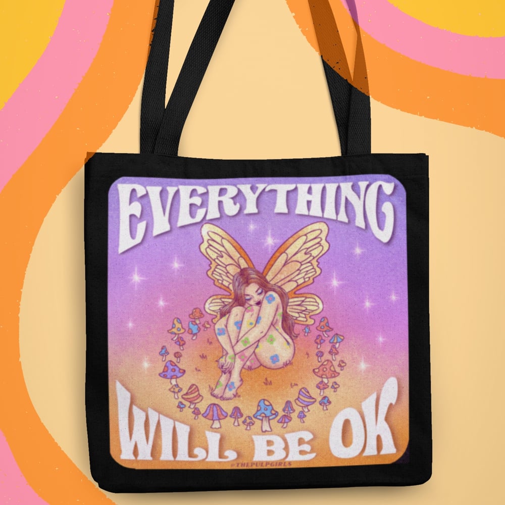 Image of EVERYTHING WILL BE OK FAIRY TOTE