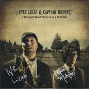Image of (Limited Signed Copy) Kyle Lucas & Captain Midnite - "I Brought Dead Flowers to a FUNeral" CD