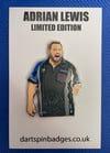 ADRIAN LEWIS LIMITED EDITION PIN BADGE 