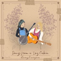Songs from a Log Cabin (CD)