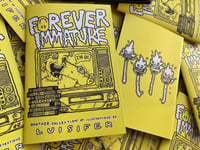 Image 1 of Forever Immature Zine