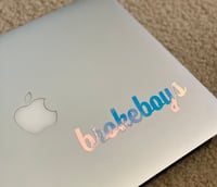 Image 1 of HOLOGRAPHIC “brokeboys” STICKER