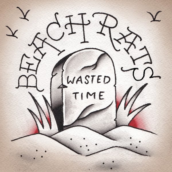 Beach Rats - Waste Time