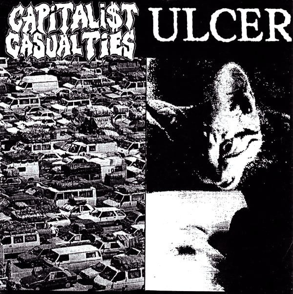 Capitalist Casualties / Ulcer