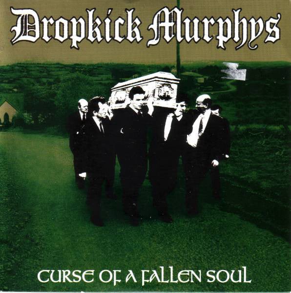 Dropkick Murphys - Curse of a Fallen Soul (7" Black Vinyl) (USED: VG+/VG+)
