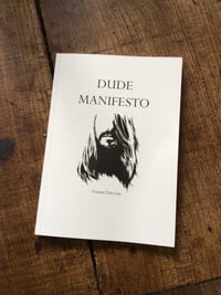 Dude Manifesto