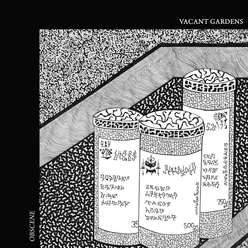 Image of Vacant Gardens - Obscene