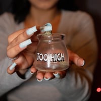 Image 5 of Too High Stash Jar (Glass)