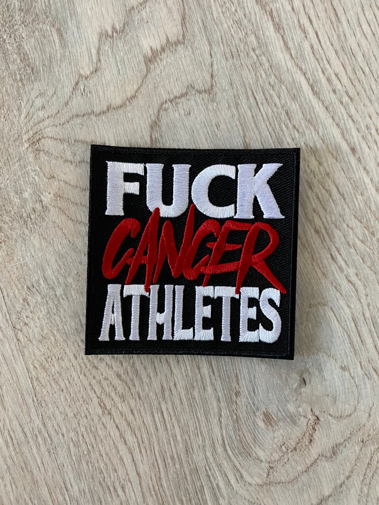 Image of FUCK CANCER ATHLETES PATCHES
