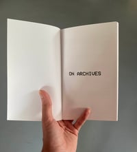 Image 2 of "On Archives" 40th Anniversary Publication