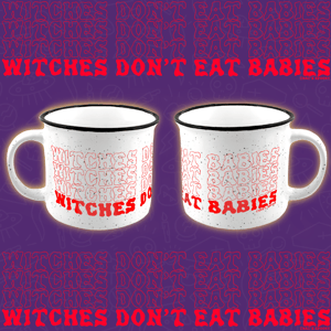 Image of Witches Don't Eat Babies Mug **PRE ORDER**