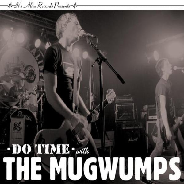 Image of The Mugwumps ‎– Do Time With The Mugwumps (7")