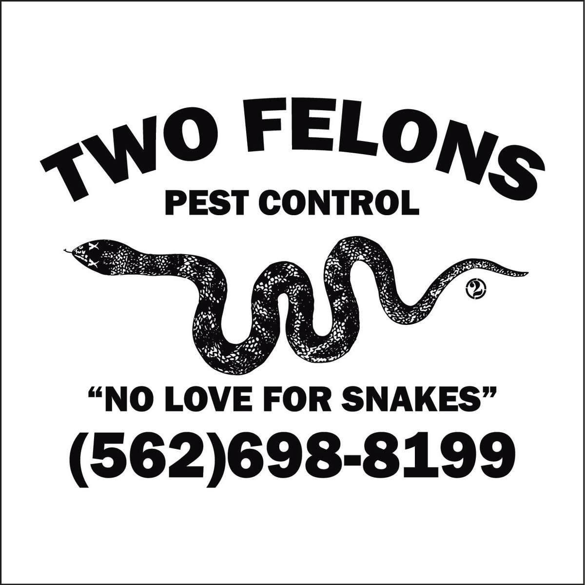 Two Felons Pest Control "SNAKES" White