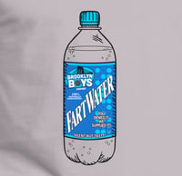 Image 2 of The Brooklyn Boys "Fart Water" T-shirt