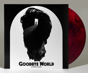 Image of GOODBYE WORLD "AT DEATH'S DOOR: FETCH THE BLADE" LP LIM. 250 (galaxy)