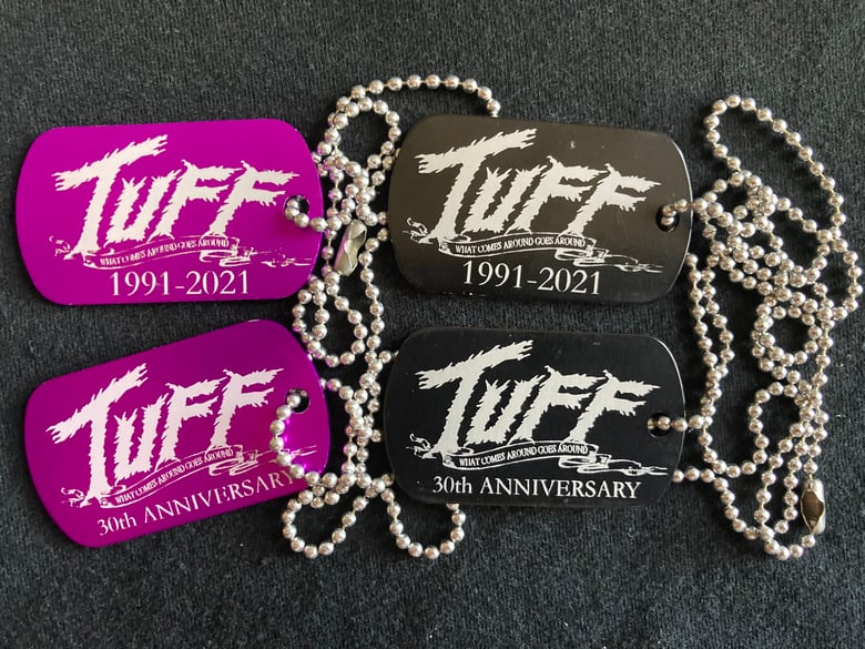 Image of TUFF "What Comes Around Goes Around" 30th Anniversary 1991-2021 Dog Tag Necklace 