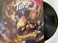 Image 3 of TUFF - Vinyl "What Comes Around Goes Around" Remastered 2021 - SIGNED by Stevie Rachelle