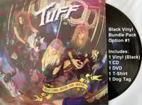 Image 1 of TUFF-Vinyl Bundle-  "What Comes Around Goes Around" Includes Black Vinyl, CD, DVD, Tshirt & Dog Tag