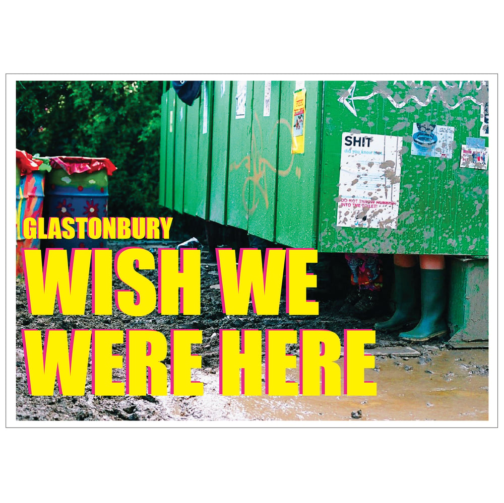 Image of Wish We Were Here | Glastonbury 2021