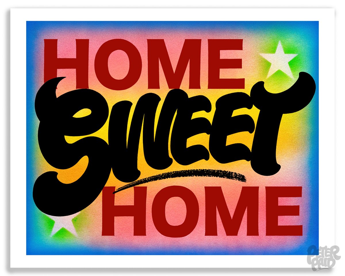 Image of Home Sweet Home - Archival Artist's Proof Limited Edition