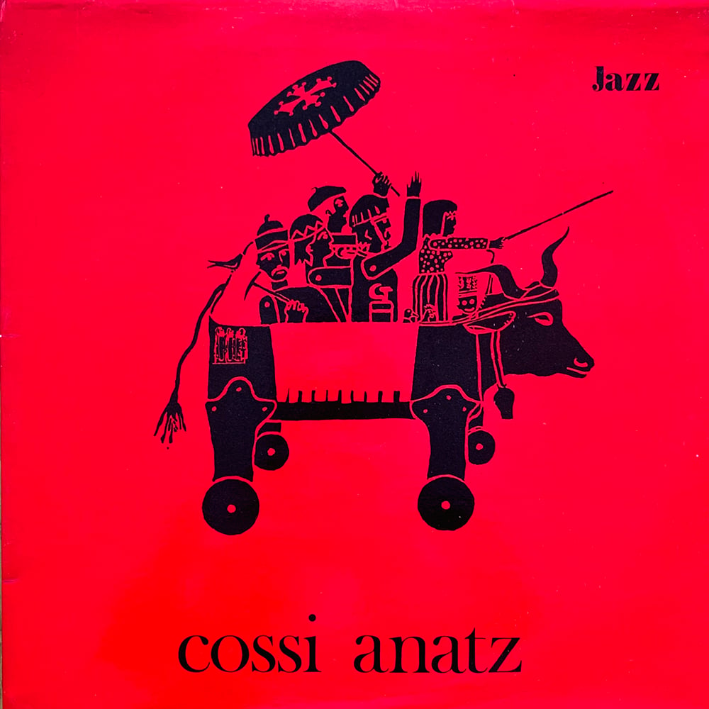 Cossi Anatz - Jazz Afro-Occitan (Disques Vendémiaire - 1979)