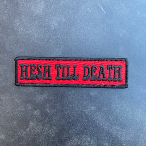 HESH TILL DEATH  patch