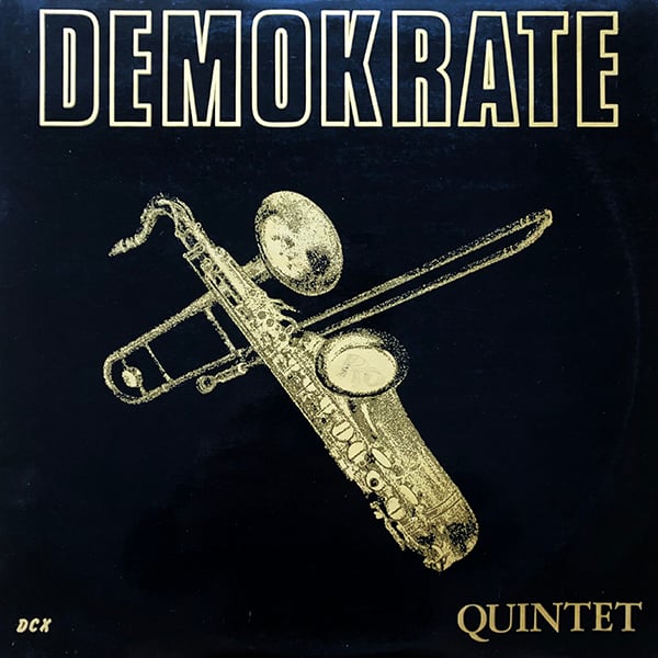 Demokrate Quintet ‎- Demokrate Quintet (Private - Late 70's)