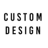Custom Design ($5.00 +)