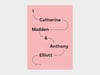 Grapevine Editions 001: Catherine Madden and Anthony Elliott