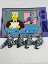 Image 3 of Welcome our New Pigeon Overlord Enamel Pin $7.50 