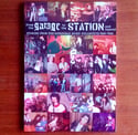 'FROM THE GARAGE TO THE STATION AND BEYOND'  - Stories from the Gateshead Music Collective  1980-88