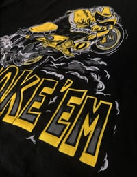 Image 3 of Smoke 'Em teeshirt 