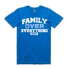 FAMILY OVER EVERYTHING 