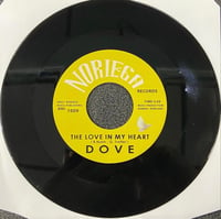 Image 1 of DOVE - THE LOVE IN MY HEART (NORIEGA 45’)