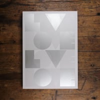 Image 1 of Love Love Love Love / silver on white