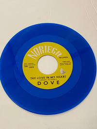 Image 3 of DOVE - THE LOVE IN MY HEART (NORIEGA 45’)