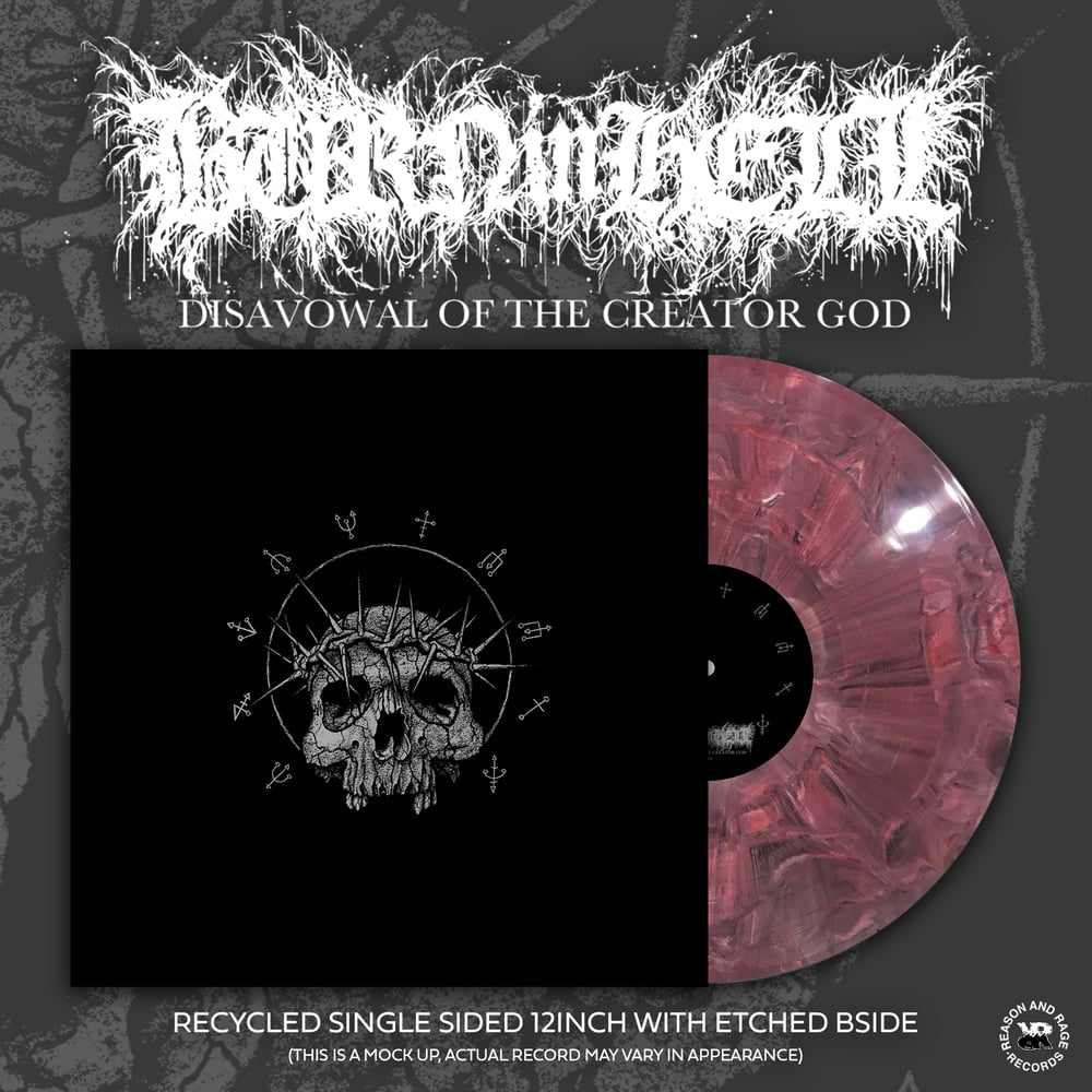 Image of BURN IN HELL "DISAVOWAL OF THE CREATOR GOD" 12 INCH