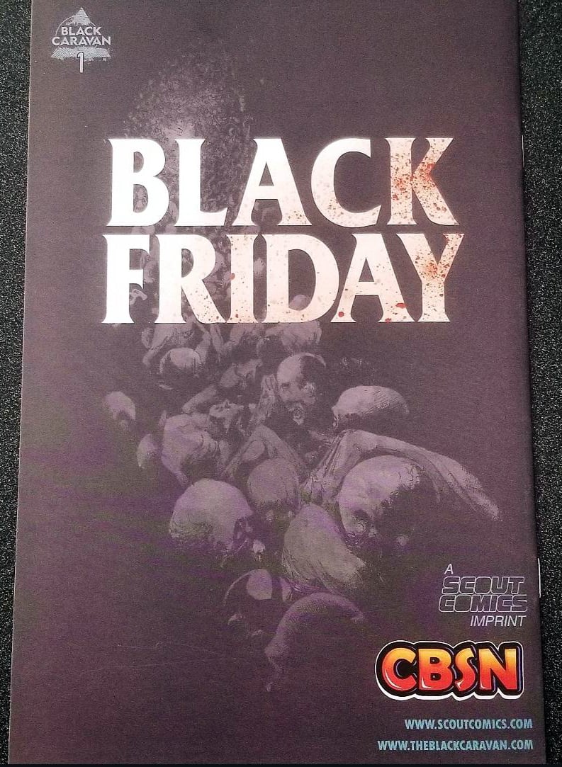 BLACK FRIDAY #1 - CBSN LIMITED EDITION VARIANT COVER SIGNED OR REMARQUED