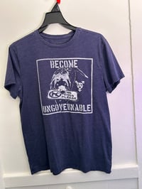 Image 3 of medium "become ungovernable" shirt