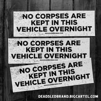 Image 1 of No Corpses Sticker
