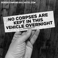 Image 2 of No Corpses Sticker